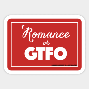 Romance or GTFO - Light Sticker